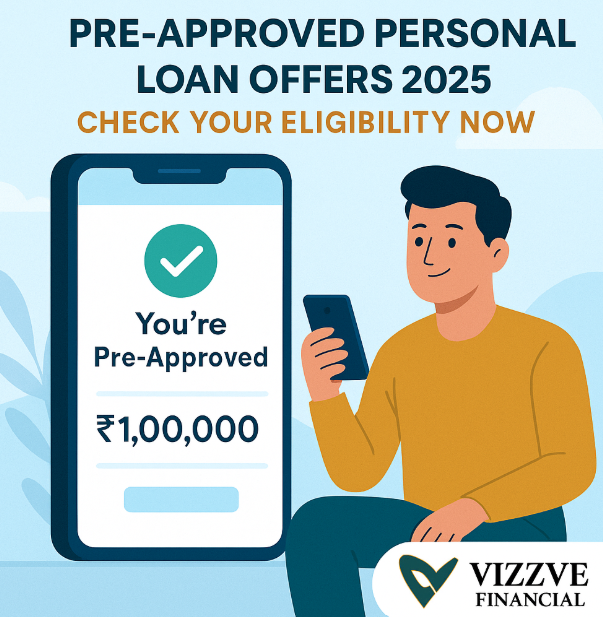 Pre-Approved Personal Loan Offers 2025 – Check Your Eligibility Now